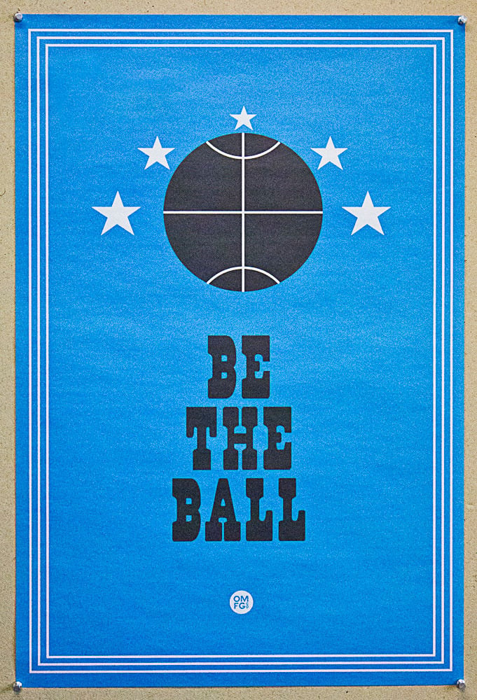 Image of Be The Ball Poster