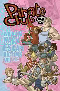 Image of Pirate Club: Brainwash Escape Victims