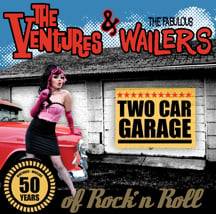 Image of The Ventures and Wailers " Two Car Garage"