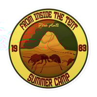 Image 1 of From Inside the Tent Fire Ants Sticker