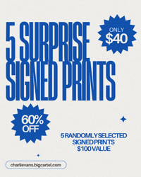 5 SURPRISE SIGNED PRINTS