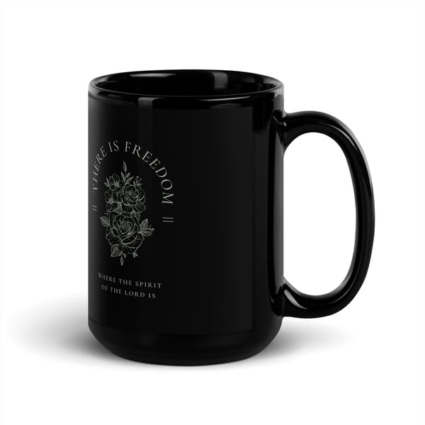 Image of There is Freedom - Black 15oz Mug