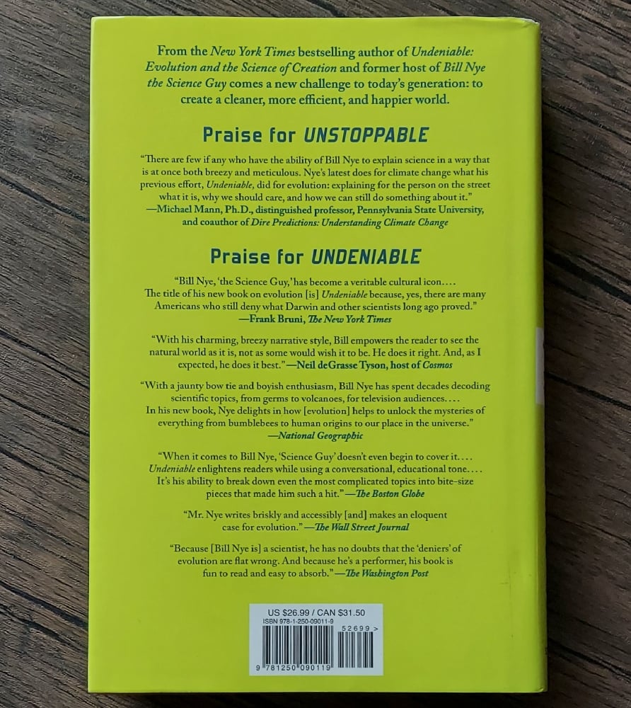 Unstoppable: Harnessing Science to Change the World, by Bill Nye - SIGNED