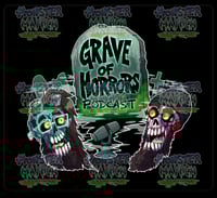 Image 1 of Grave Of Horrors Podcast  Stickers
