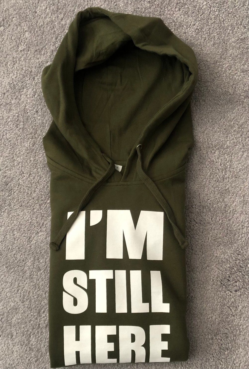 Image of I'm Still Here hoodie