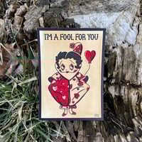 Image of “Fool For You” Print
