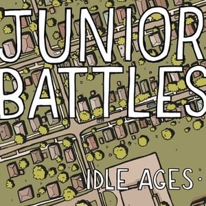Image of Junior Battles - Idle Ages LP (12" Vinyl)