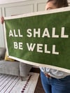 All Shall Be Well