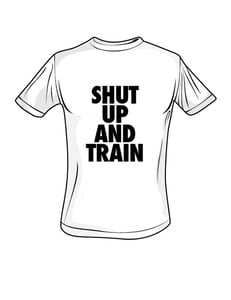 Image of Mens Shut Up and Train White/Blk Tshirt
