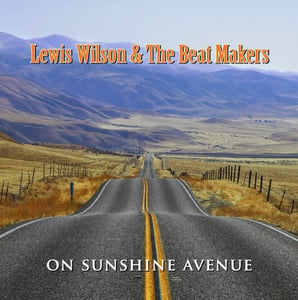 Image of Lewis Wilson & The Beat Makers "On Sunshine Avenue"