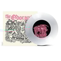 Image 3 of PREORDER - The Odorants - We Belong Dead 7” ep 