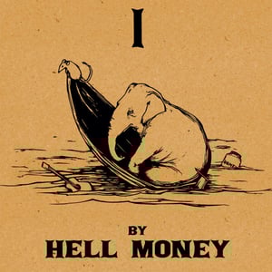 Image of HELL MONEY - I (CSR01)