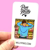 Image 1 of Louis Tomlinson’s “How Did I Get Here?” Enamel Pin & Magnet