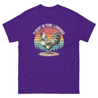 Image 5 of Unisex classic tee, Fluent In Fowl Language Funny  Rooster Chicken Tee