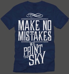 Image of "Make No Mistakes" Tee