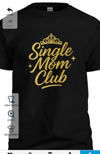 Single mom club tshirt 
