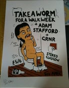 Image of Take A Worm For A Walk Week - Silk screened Poster - LAST SHOW