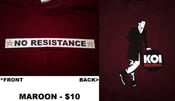 Image of NO RESISTANCE Maroon t-shirt