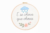 Image 1 of Bastidor E se chove que chova