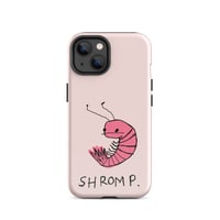 Image 24 of shromp Tough Case for iPhone® 