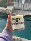Allergic To Pendejadas Candle