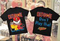 Image 3 of Out4More Don’t Play That T-Shirt