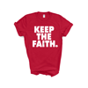 Keep The Faith T-Shirt (Crimson)