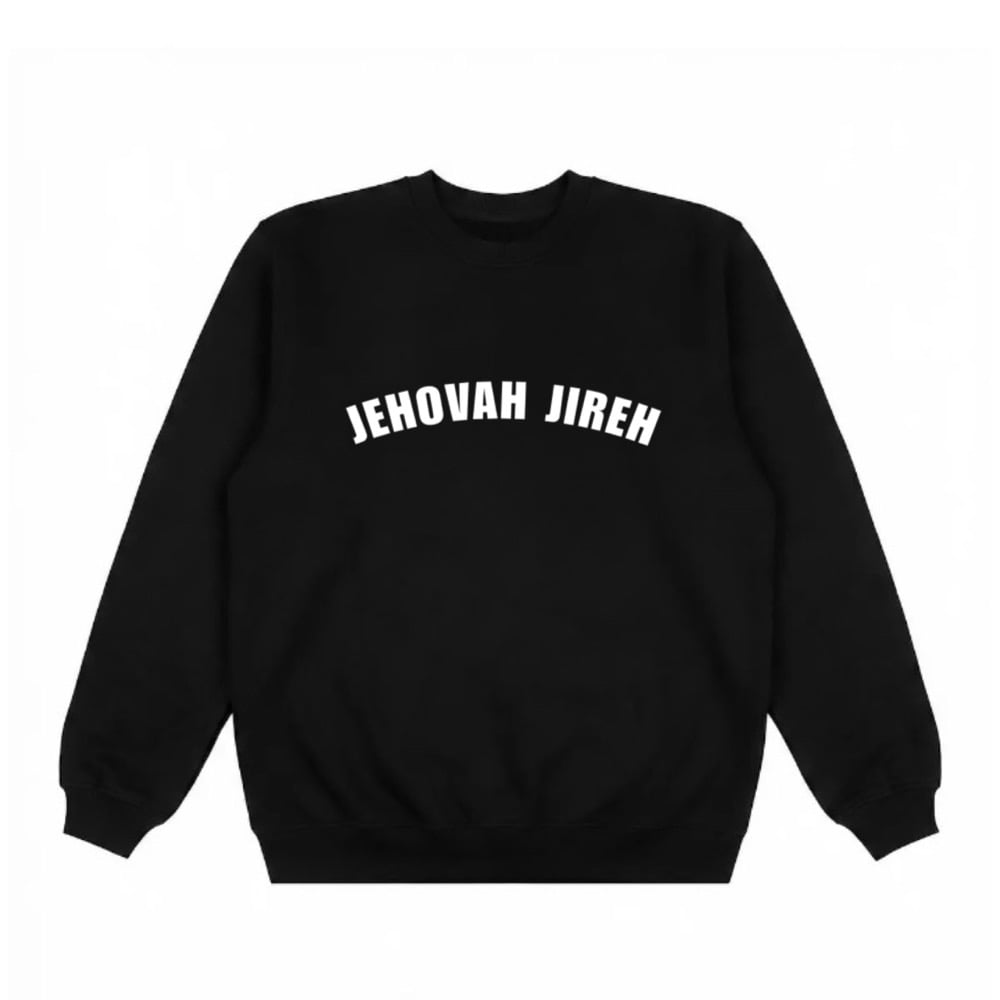 Image of Jehovah Jireh crewneck 