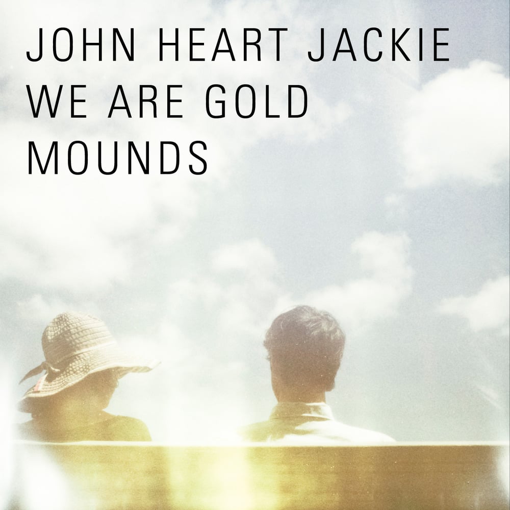 Image of We Are Gold Mounds - CD