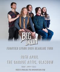 Big Iron Glasgow Ticket