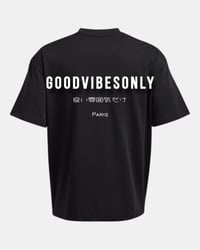 Image 1 of Good Vibes Only  Black