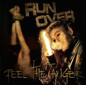 Image of RUNOVER - CD "FEEL THE ANGER" (Full length)