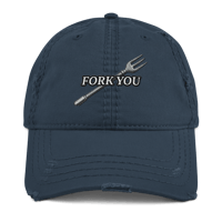 Image 3 of FORK YOU Distressed Dad Hat