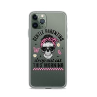 Image 4 of Clear Case for iPhone® ( Gentle Parenting Drop out est This Morning )