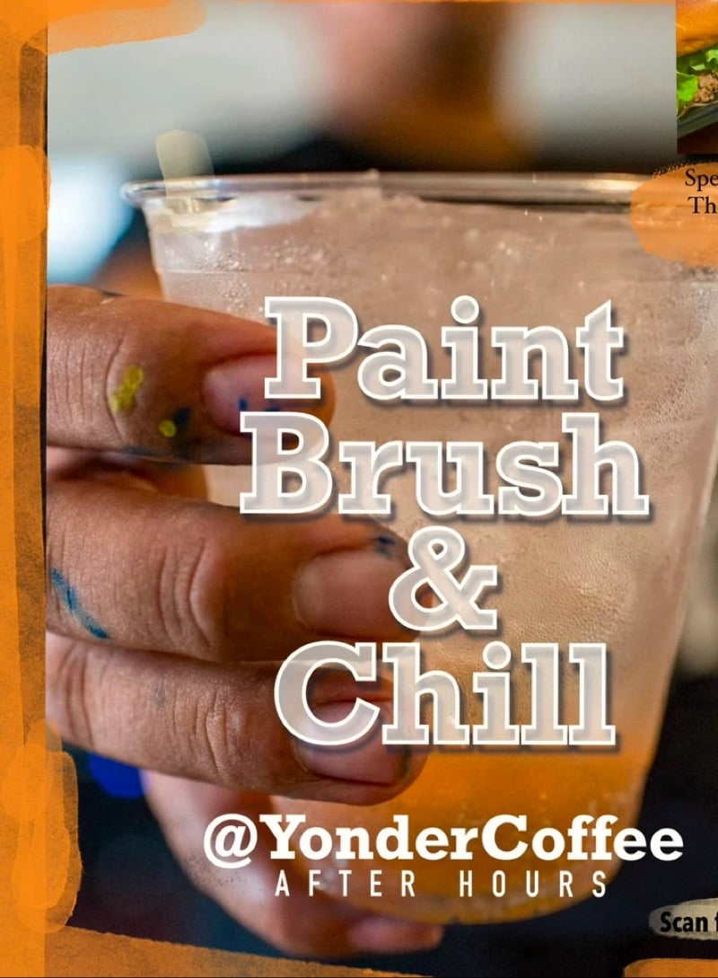 Image of June 28 Paintbrush&Chill @ Yonder Coffee AFTERHOURS