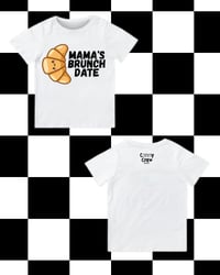 Image 2 of T-SHIRT: Mama's Brunch Date