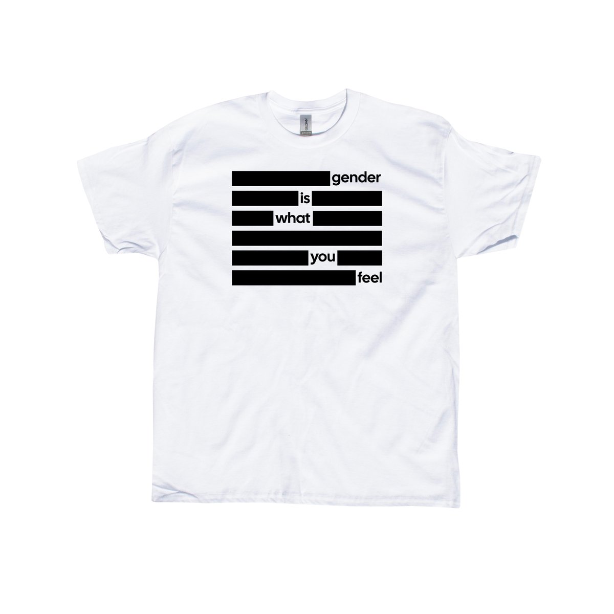Image of GENDER IS WHAT YOU FEEL T-SHIRT