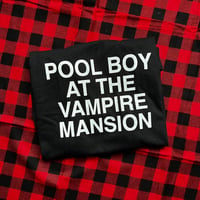 Image 2 of Pool Boy at the Vampire Mansion Tee