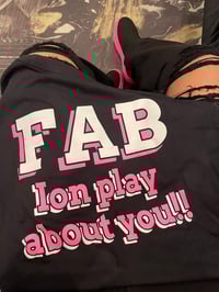 Image 1 of Pink FAB tshirt ION PLAY ABOUT YOU!