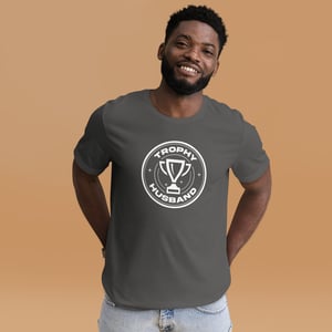 Image of Trophy Husband T-Shirt