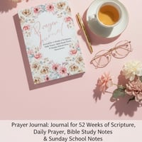 Image 1 of Prayer Journal: Journal for 52 Weeks of Scripture, Daily Prayer, Bible Study Notes, & Sunday School 