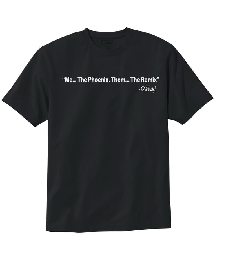 Image of VURSATYL - ‘The Phoenix’ T-Shirt (Secondhand Smoke Quote)