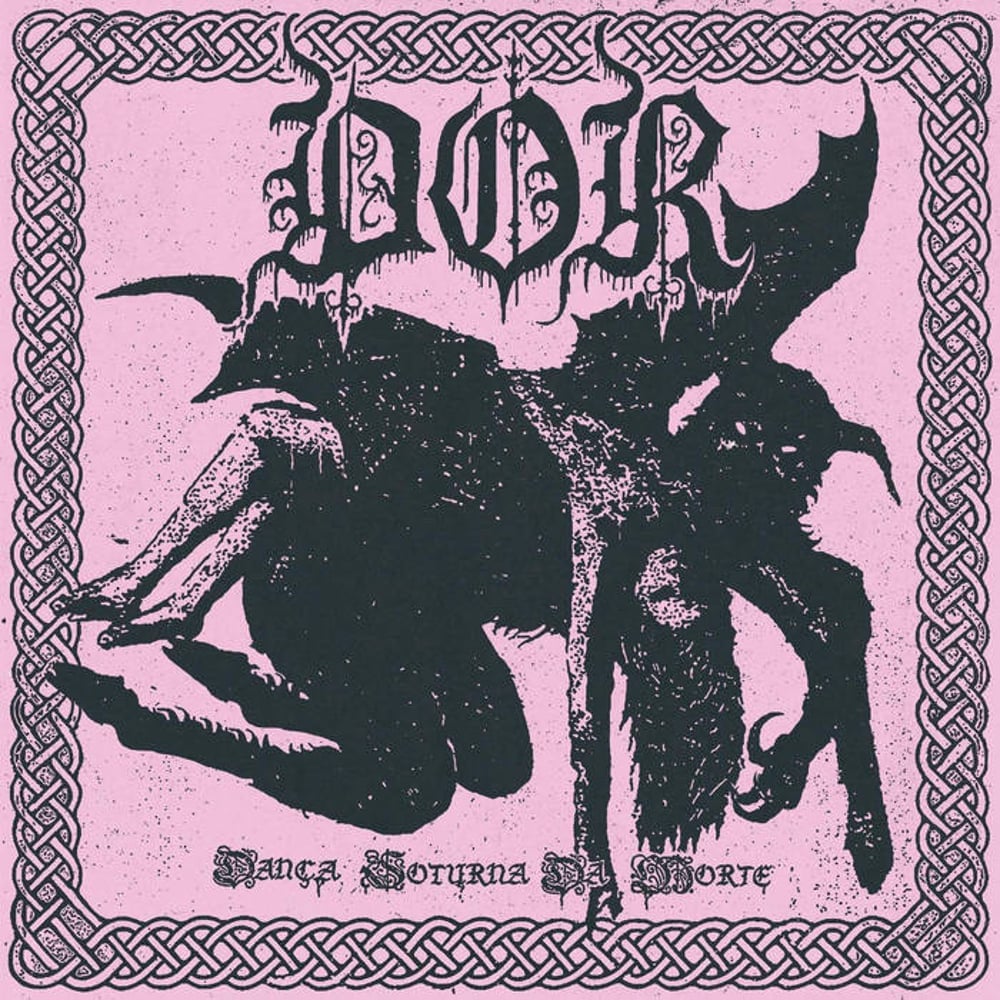 DOR ‘Dança soturna da morte’ 