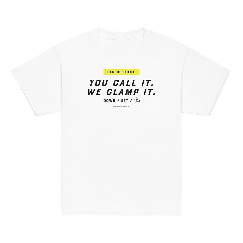 You Call It, We Clamp It Tee
