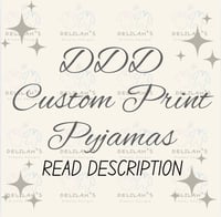 DDD Custom Print Pyjamas