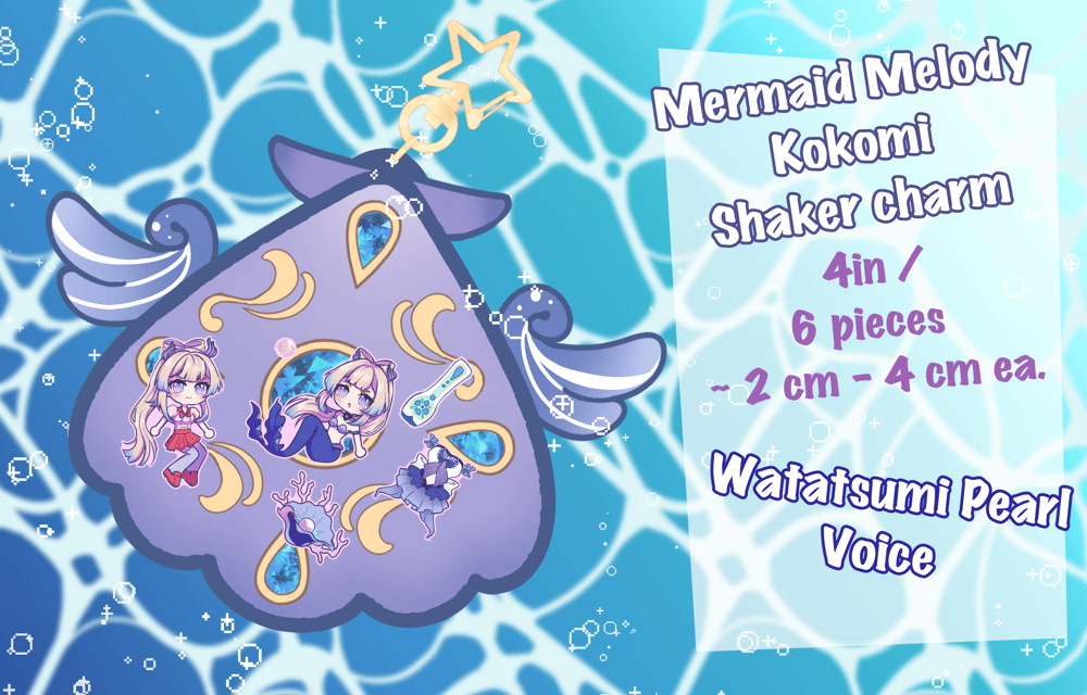 Image of 🌊✨ Mermaid Melody x Kokomi Shaker Charms ✨🌊