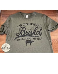 I Wonder If Brisket Thinks About Me