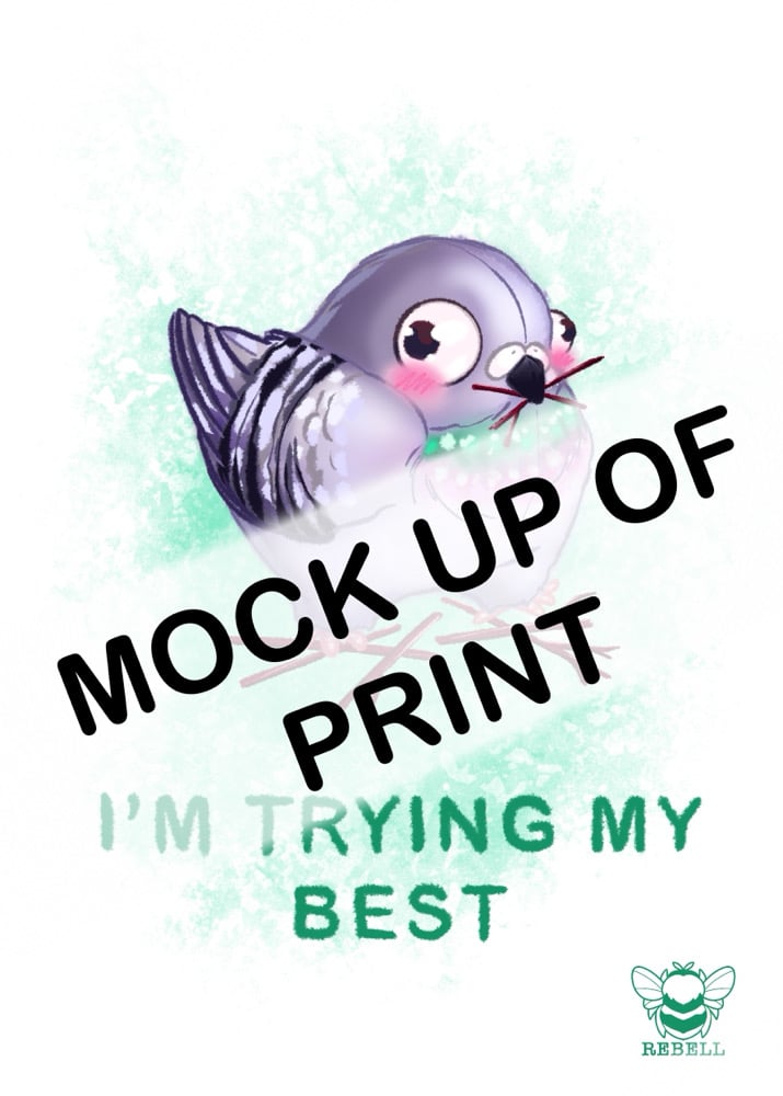 Image of TRYING MY BEST (preorder) - A5 ARCHIVAL PRINT