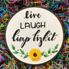 Live Laugh Limp Bizkit 5" Floral Hand Embroidery 