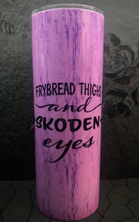 Image 1 of Pink Frybread Thighs and Skoden Eyes